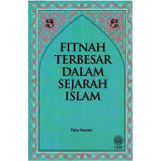 FITNAH TERBESAR DALAM SEJARAH ISLAM